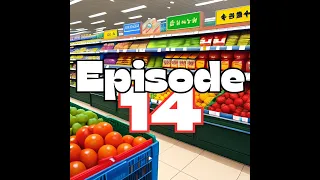 Supermarket Simulator ------- Episode 14