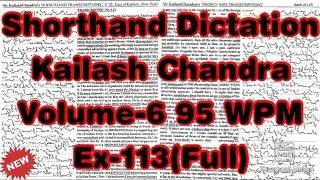 Kailash Chandra Transcription No 113 | 95 WPM | 1000 Words | Volume 6 #English_Shorthand