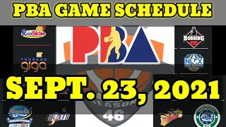 PBA GAME SCHEDULE | SEPT. 23, 2021 | PBA PHIL. CUP Update