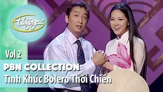 PBN Collection | Những Tình Khúc Bolero Thời Chinh Chiến (Vol 2)