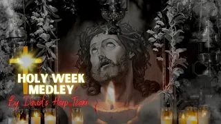 🎶The Holy Week Medley🎶ميدلي أسبوع الآلام by David's Harp Team #song #newsong #coptic #trending