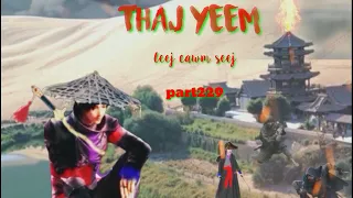 Thaj yeem.part229.(Hmong Action Story).28/7/2023.