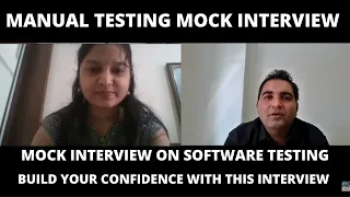 Manual Testing Mock Interview FOR 2+ YOE| Real Time Software Testing Interview| Part 1