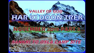 HAR KI DOON TREK || PART 2 || VALLEY OF GOD || NOVEMBER 2K19 || MEMORABLE TREKKING EXPEDITION ||