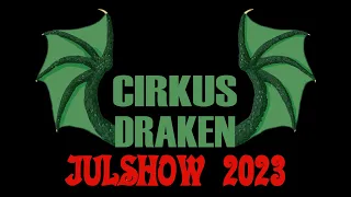 Cirkus Draken Julshow 2023