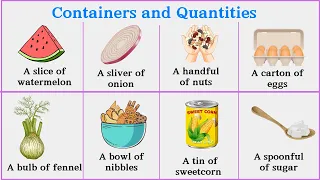 Lesson 109: Containers and Quantities Vocabulary words with examples and pictuers #vocabulary