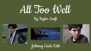 All Too Well By Taylor Swift: The Outsiders Johnny Cade Edit #shorts