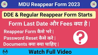 MDU DDE, Regular Reappear Form 2023 Online | Last Date, Fees, Documents | Password Reset Kaise Kre |
