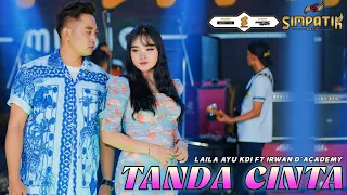 TANDA CINTA - LAILA AYU KDI ft IRWAN D'ACADEMY - SIMPATIK MUSIC