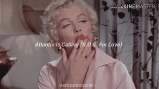 Atlantis Is Calling (S.O.S. For Love)-Modern Talking;; Traducción.