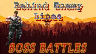 Behind Enemy Lines (Super Contra)  - Boss Battles