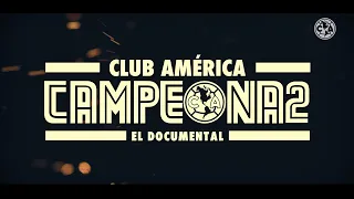 Si ganamos... GANAMOS | Club América CAMPEONA2. Documental Completo