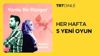 Radyo Tiyatrosu: Yanlış Bir Rüzgar | Dram