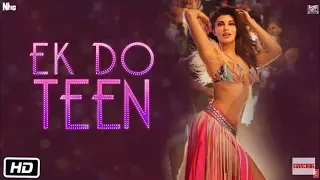 Baaghi 2  Ek Do Teen Song | Jacqueline Fernandez | Tiger Shroff | Disha P  Ahmed K
