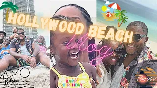 HOLLYWOOD BEACH VLOG || HAPPY BIRTHDAY BAILEE