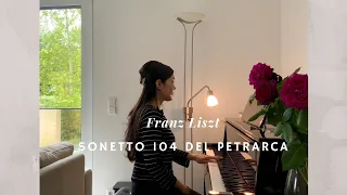 Sonetto 104 del Petrarca / Franz Liszt  リスト作曲　ペトラルカのソネット104