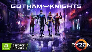 Gotham Knights - RTX  3050 8GB - Ryzen 5 5600X - DLSS - Ray Tracing
