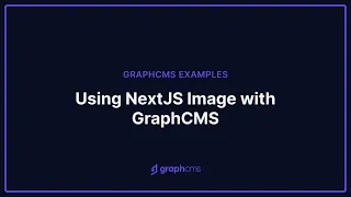 Using NextJS Image with GraphCMS