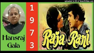 Jab-Andhera-Hota-Hai-Asha-Bhosle-Bhupinder-Singh Md RD Burman,Raja Rani 1973