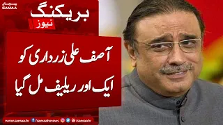 Another Big Relief For Asif Ali Zardari | Samaa News