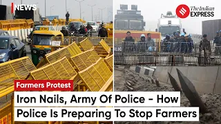 Farmers Protest: Heavy Barricading, Iron Nails At Borders Ahead Of Farmers 'Dilli Chalo' Protest