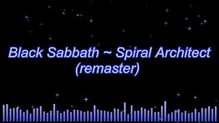Black Sabbath ~ Spiral Architect (remaster)