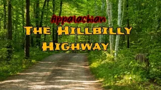 Hillbilly Highway #hillbilly #history #appalachia #family