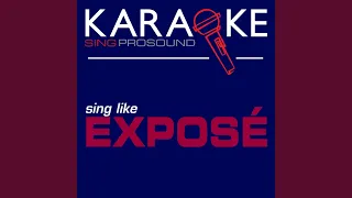 Seasons Change (In the Style Of Exposé) (Karaoke with Background Vocal)