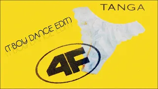 4F Club - Tanga (T-Boy Dance Edit)