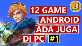 GAME ANDROID & IOS YG ADA JUGA DI PC #1