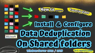 How to Install and Configure Data Deduplication Feature | Windows Server 2022 / 2019