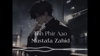 Toh Phir Aao | Mustafa Zahid | Imran Hasmi | Remix Music | Sad Song | #imranhashmi @LRMUSIC24