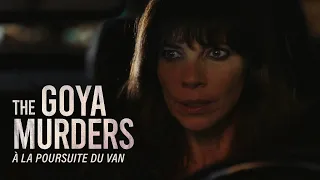 THE GOYA MURDERS - Extrait « À la poursuite du van »