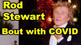 Rod Stewart talks about his bout with COVID prior to his Queen Jubilee Performance