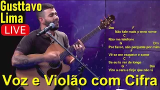 🔴 LIVE Gusttavo Lima - Voz e Violão com Letra e Cifra