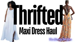 Thrifted Summer Maxi Dress Haul | Thrifted Treasures with The Shady Thrifter