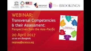 UNESCO Webinar on Transversal Competencies & their Assessment: Perspectives from Asia-Pacific