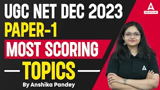 UGC NET Paper 1(All 10 Units) Important Topics | UGC NET Dec 2023