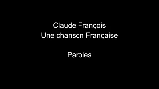 Claude François-Une chanson Française-paroles