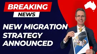 New Migration Strategy Announced - Australia - Changes to Numbers, Student, Graduate, Work & More!