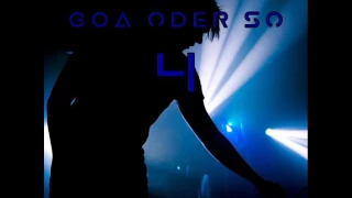 GOA oder so 4 (full forward, full on, progressive PsyTrance)