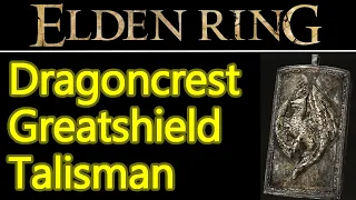 Elden Ring Dragon crest Greatshield Talisman location guide, best talisman in the game?