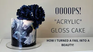 NEW CAKE TREND! | "ACRYLIC" Gloss Cake | Cake FAIL turned Into a thing of Beauty | Cake Decorating