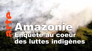Amazonie - Enquête au coeur des luttes indigènes [HD French documentary with subtitles] 2019