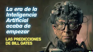 Lo que piensa Bill Gates sobre las Inteligencias Artificiales