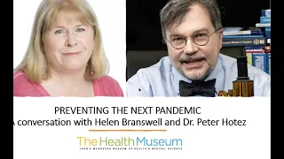 Preventing the Next Pandemic: A Conversation with Helen Branswell and Dr. Peter Hotez