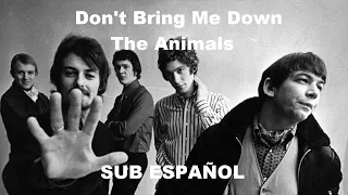 Don't Bring Me Down (No Me Deprimas) - The Animals (Sub Español)