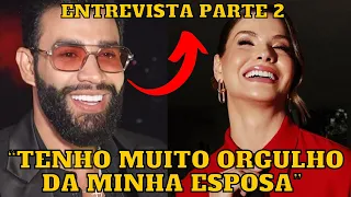 Gusttavo Lima diz que tem muito ORGULHO da ESPOSA Andressa Suita (entrevista parte 2)