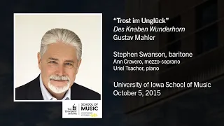 U of Iowa Faculty Stephen Swanson: Gustav Mahler - Des Knaben Wunderhorn, III.