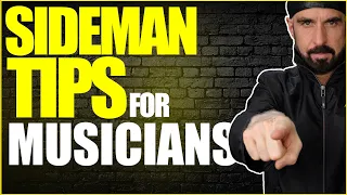 Sideman Tips for Musicians - 6 Must-Hear Gems